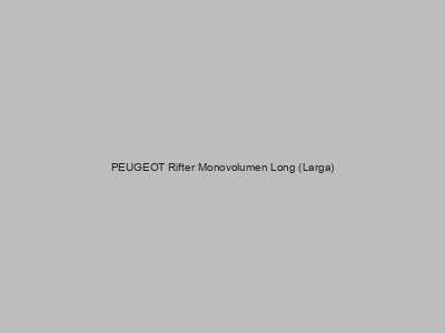 Enganches económicos para PEUGEOT Rifter Monovolumen Long (Larga)